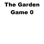 The Garden Game 0
