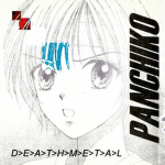 Panchiko D>E>A>T>H>M>E>T>A>L