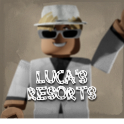 Luca's Resorts!