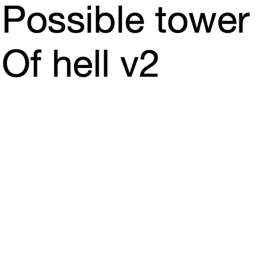 tower of hell v2 easy possible obby