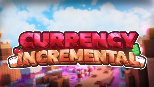 [🎉500K] Currency Incremental