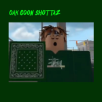 Oak Goon Shottaz OGS
