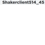 Shakerclient514_45 Club