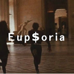 Eup$oria