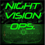 Night Vision Ops.