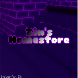 Zin's Homestore [Officially Sold]
