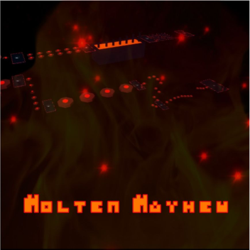 Molten Mayhem
