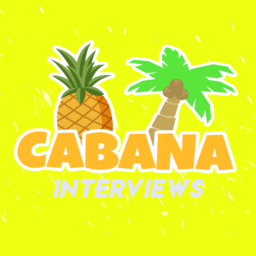 Cabana Interviews