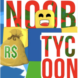 Noob Tycoon!