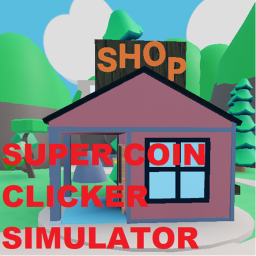 Super Coin Clicker Simulator