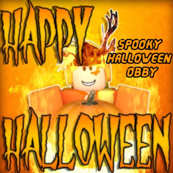 Spooky Halloween Obby (Play All For Surprise!)