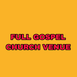 Full Gospel church venue