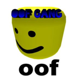 Oof Gang ;)