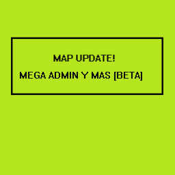 ??? MEGA ADMIN Y MAS [BETA]