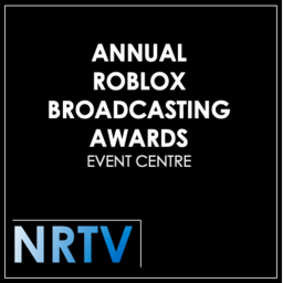 Annual Roblox Broadcasting Awards Event Centre