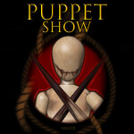 Puppet Show [HORROR OBBY]