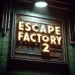 Escape Factory 2 icon