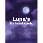 Luna's da hood cash