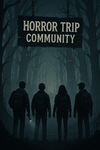 HORROR TRIP COMMUNITY
