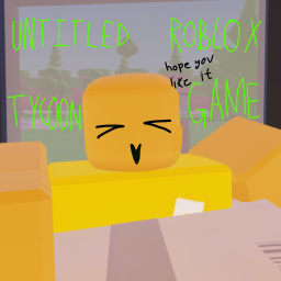 Roblox Untitled Tycoon Game