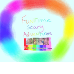 Funtime scary adventures