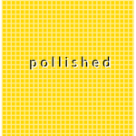 pollished.