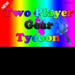 2 Player Gear Tycoon