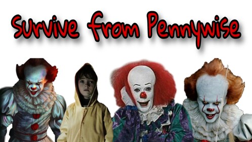 Survive from Pennywise