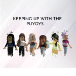 Keeping Up With The P u y o y s
