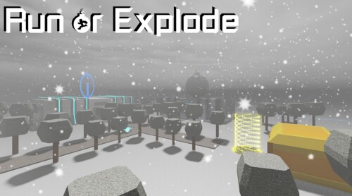 Run or Explode