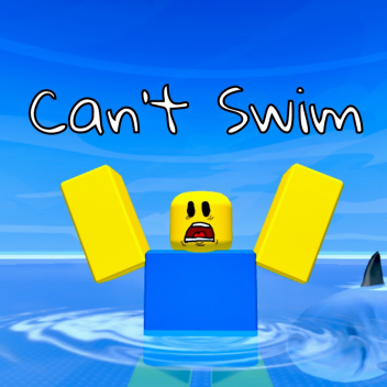 Cant Swim