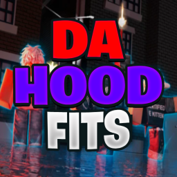 Da Hood Fits