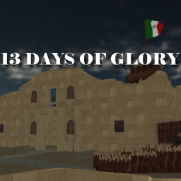 13 Days of Glory