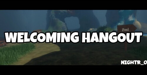 [🔊VOICE CHAT] Welcoming Hangout