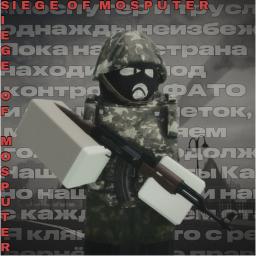 Siege of Mosputer: Reborn