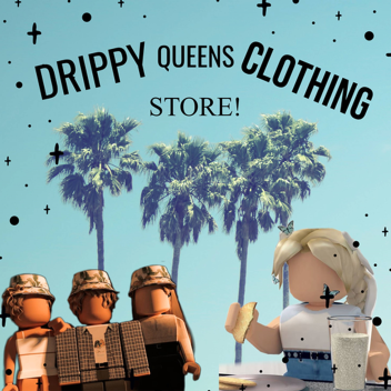 Drippy Queens Clothing Store