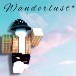 Wanderlust*