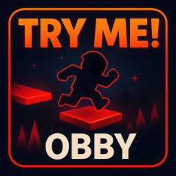 Try me! OBBY