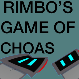 Rimbo Gaem of Choas (Updated + Limited time Admin)