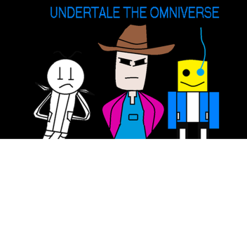 Undertale THE OMNIVERSE (CLOSED)