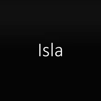 Isla - Showcase
