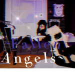 ~ F a l l e n A n g e l s ~