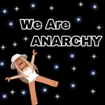 We Are Anarchy