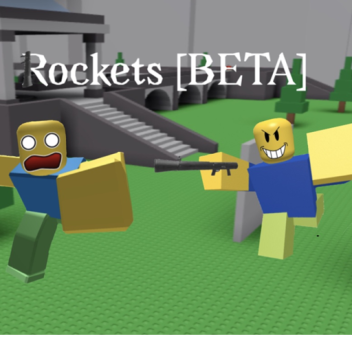 Rockets [BETA]