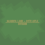 Grandpa Land - 84th Rifle Division