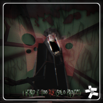 I Heard It Too RUN (Solo Project)
