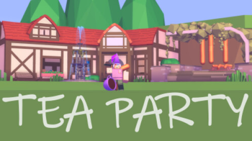 Tea Party Roblox NoFilter