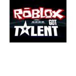 ROBLOX Got Talent (((Official!)))