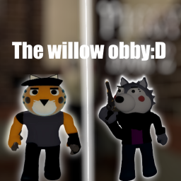 THE WILLOW  OBBY :D