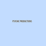 Psychic Productions.